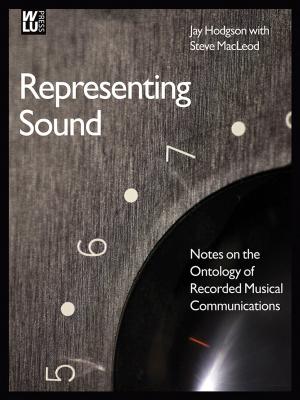 Cover of the book Representing Sound by Deborah Kestin van den Hoonaard