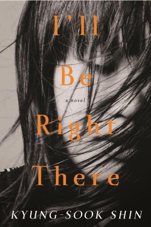 Book cover of I'll Be Right There