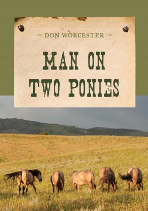 Cover of the book Man on Two Ponies by Joanne Ness, Genell Subak-Sharpe