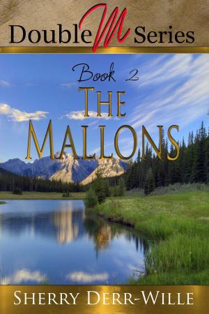 Cover of the book Double M: The Mallons by Annette Snyder