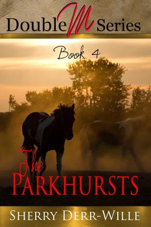 Cover of the book Double M: The Parkhursts by Lauren N Sharman