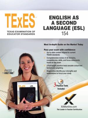 Cover of the book TExES English as a Second Language (ESL) 154 by Tamar Aprahamian, PhD, Sharon A Wynne