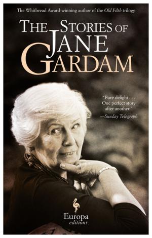 Cover of the book The Stories of Jane Gardam by Kenize Mourad