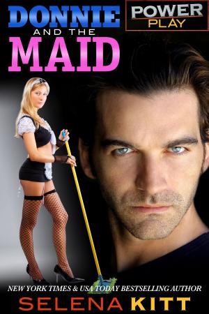 Cover of the book Power Play: Donnie and the Maid by Mika Kay