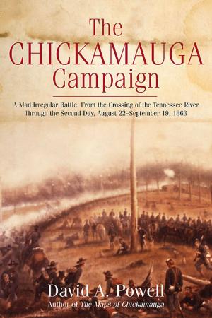 Book cover of The Chickamauga Campaign - A Mad Irregular Battle