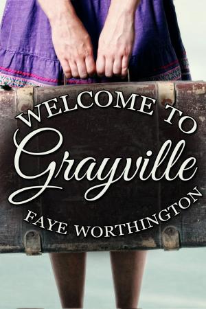 Cover of the book Welcome to Grayville by Sharon Maria Bidwell