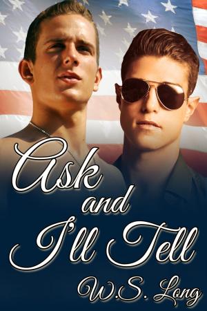 Cover of the book Ask and I'll Tell by J.M. Snyder, Drew Hunt, JL Merrow, A.R. Moler, Jeff Adams, Terry O’Reilly, Iyana Jenna, J.D. Walker, Sam Singer, Paul Alan Fahey