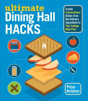 Cover of the book Ultimate Dining Hall Hacks by Craig LeHoullier