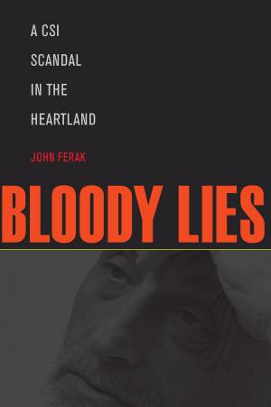Cover of the book Bloody Lies by Kelly D. Mezurek