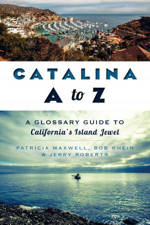Cover of the book Catalina A to Z by Mike Sanders
