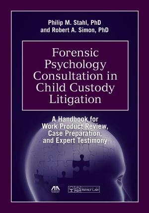 Cover of Forensic Psychology Consultation in Child Custody Litigation