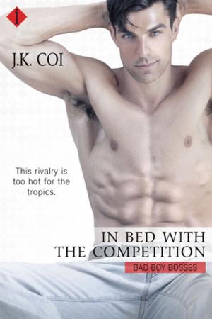 Cover of the book In Bed with the Competition by Tiffany Truitt
