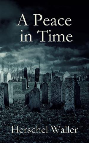 Cover of the book A Peace in Time by David C. Reyes