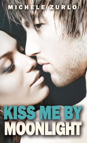 Cover of the book Kiss Me By Moonlight by Debra Anastasia