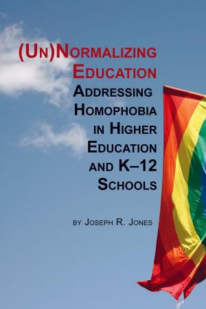 Cover of the book Unnormalizing Education by Stewart I. Donaldson