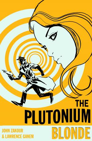 Cover of the book The Plutonium Blonde by Jeri Westerson