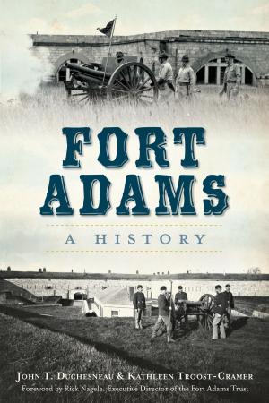 Cover of the book Fort Adams by Gil Bollinger, Jim Gatchell Memorial Museum