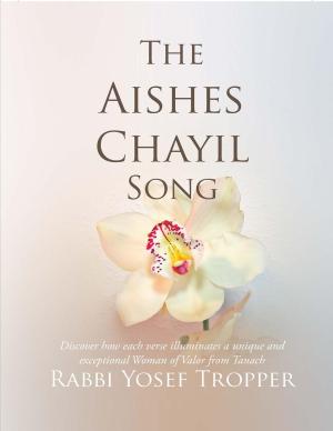 Cover of the book The Aishes Chayil Song by Harold Koplewicz