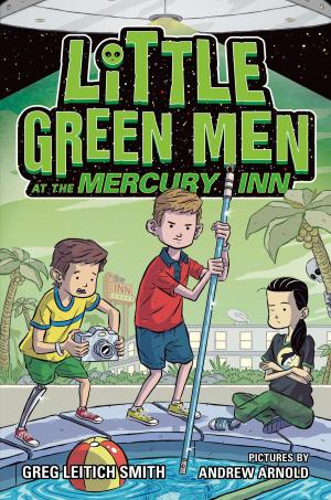 Cover of the book Little Green Men at the Mercury Inn by Jennifer Mathieu