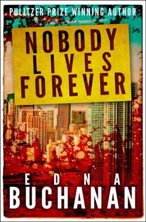bigCover of the book Nobody Lives Forever by 