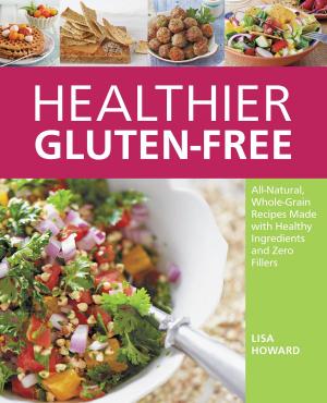 Cover of the book Healthier Gluten-Free by Deirdre Rawlings, Ph.D., N.D.