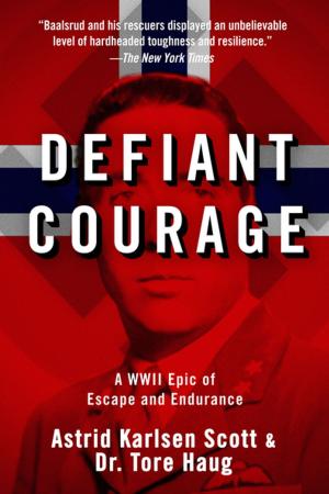 Cover of the book Defiant Courage by Toni Rodríguez