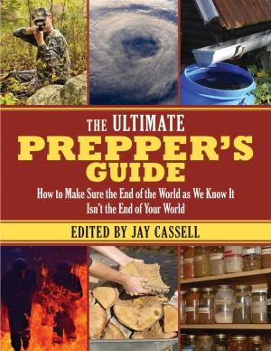Cover of the book The Ultimate Prepper's Guide by John Ross