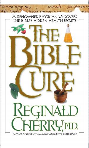 Cover of the book The Bible Cure by Janet Maccaro, PhD, CNC