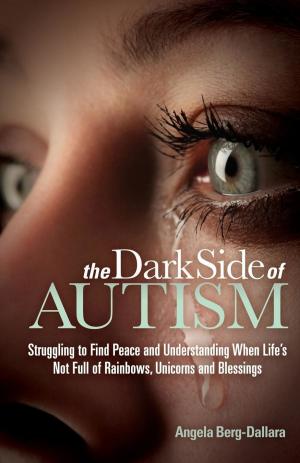 Cover of the book The Dark Side of Autism by Lauren Deville, NMD