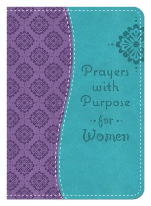 Cover of the book Prayers with Purpose for Women by Muncy Chapman