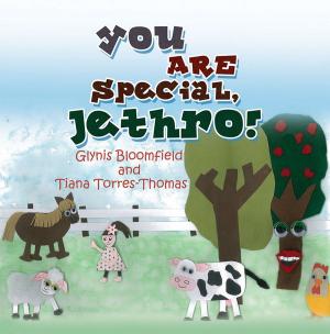 Cover of the book You ARE Special, Jethro! by Ila Barlow