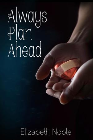 Cover of the book Always Plan Ahead by Charles Baudelaire