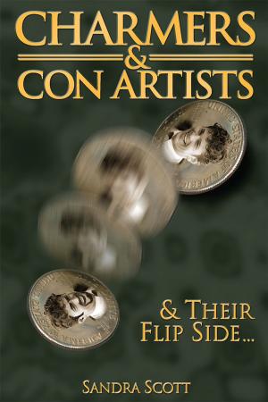 Cover of the book Charmers & Con Artists: And Their Flip Side by Kyle Edward Hester