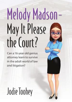 Cover of the book Melody Madson - May It Please the Court? by Michael D. Guillotte