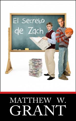 Cover of the book El Secreto de Zach by Matthew W. Grant, Mark Pace