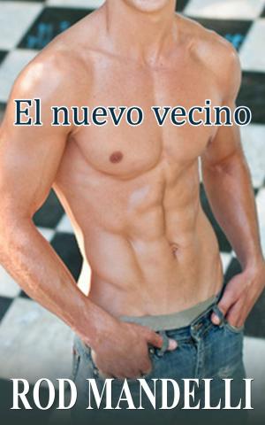 Cover of the book El nuevo vecino by Lacy Wren