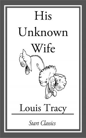 bigCover of the book His Unknown Wife by 