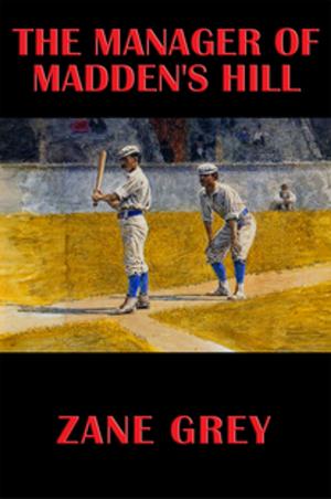 Cover of the book The Manager of Madden's Hill by Robert Collier