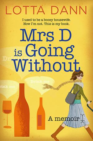 Cover of the book Mrs D is Going Without by Max Sutherland