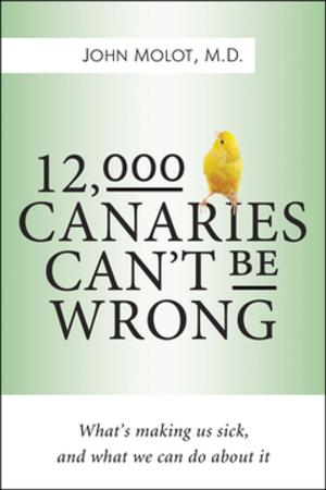 Cover of the book 12,000 Canaries Can’t Be Wrong by Bob Holly, Ross Williams