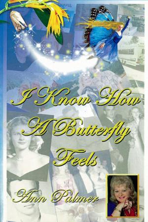bigCover of the book I Know How A Butterfly Feels by 
