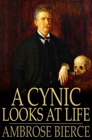 Cover of the book A Cynic Looks at Life by George Eliot