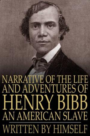 Book cover of Narrative of the Life and Adventures of Henry Bibb, an American Slave