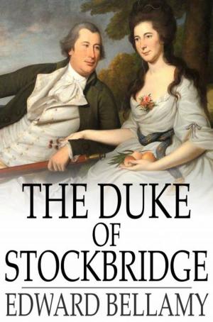 Cover of the book The Duke of Stockbridge by Charles A. Dana