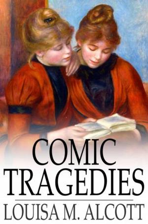 Cover of the book Comic Tragedies by Harry Castlemon
