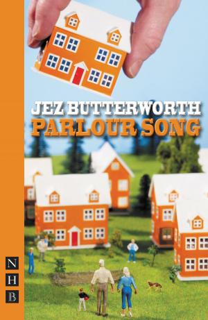 Cover of the book Parlour Song (NHB Modern Plays) by Deirdre Kinahan