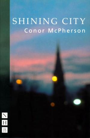 Cover of the book Shining City (NHB Modern Plays) by Enda Walsh
