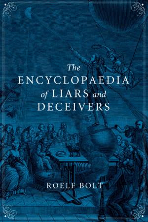 Cover of the book The Encyclopaedia of Liars and Deceivers by Kasia Boddy