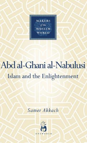 Cover of the book Abd al-Ghani al-Nabulusi by Alexandra Wilson