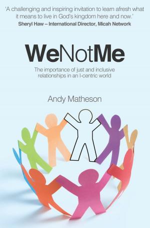 Cover of the book We not Me by James Andrews